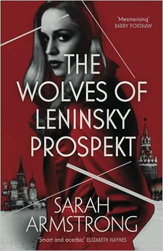 The Wolves of Leninsky Prospekt Hardback