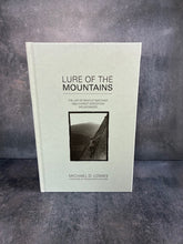 Load image into Gallery viewer, Lure of the Mountains plus a free copy of Uncrowned King of Mont Blanc
