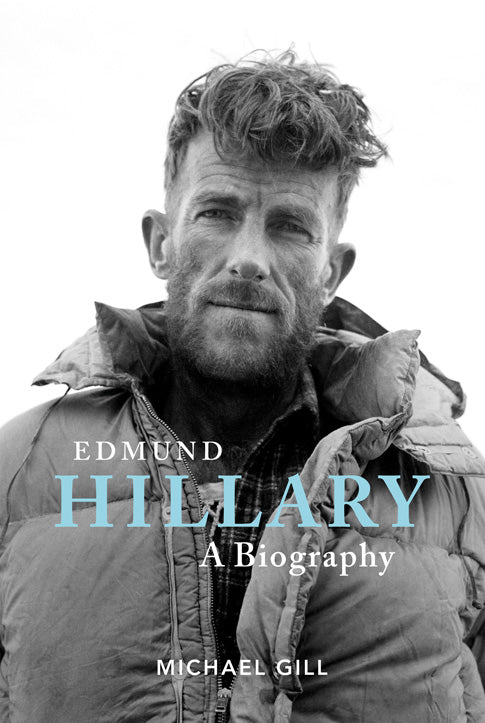 Edmund Hillary – A Biography