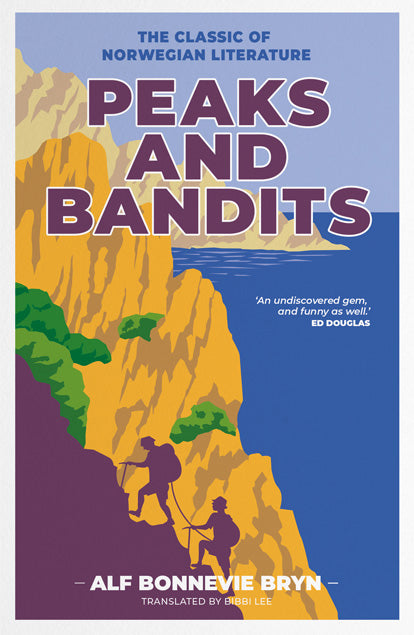 Peaks and Bandits (Hardback)